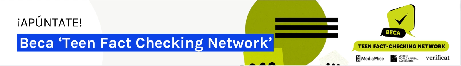 Beca "Teen Fact Checking Network" ¡Forma parte de la red mundial de jóvenes fact-checkers!